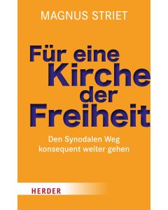 Für eine Kirche der Freiheit