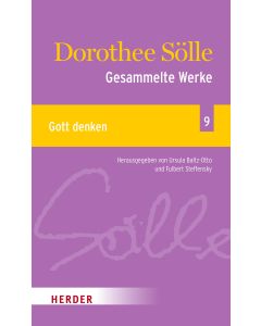 Gesammelte Werke Band 9: Gott denken