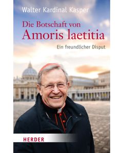 Die Botschaft von Amoris laetitia
