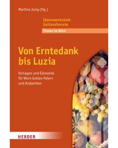 Von Erntedank bis Luzia