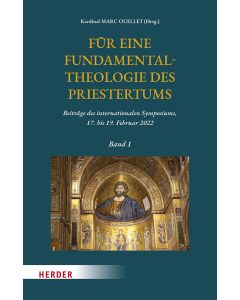 Für eine Fundamentaltheologie des Priestertums, Bd. 1