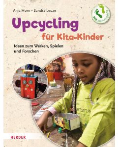 Upcycling mit Kita-Kindern