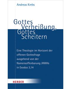 Gottes Verheißung, Gottes Scheitern