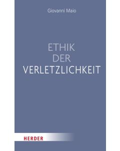 Ethik der Verletzlichkeit