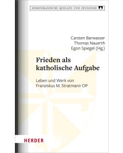 Frieden als katholische Aufgabe