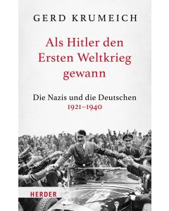 Als Hitler den Ersten Weltkrieg gewann