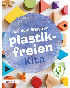 Auf dem Weg zur plastikfreien Kita
