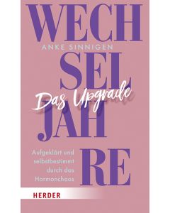 Wechseljahre. Das Upgrade