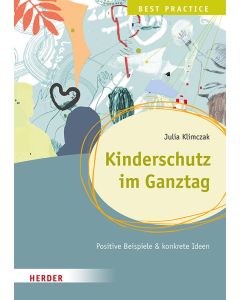 Kinderschutz im Ganztag Best Practice