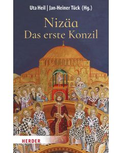 Nizäa – Das erste Konzil