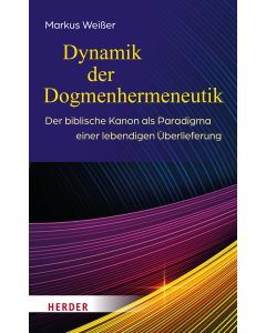 Dynamik der Dogmenhermeneutik