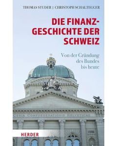 Die Finanzgeschichte der Schweiz