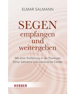 Segen - empfangen und weitergeben