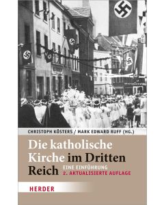 Die katholische Kirche im Dritten Reich