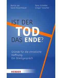 Ist der Tod das Ende?