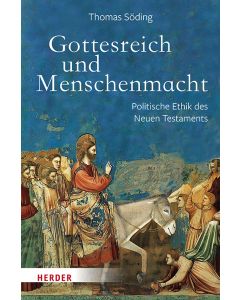 Gottesreich und Menschenmacht