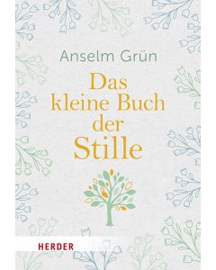 Das kleine Buch der Stille
