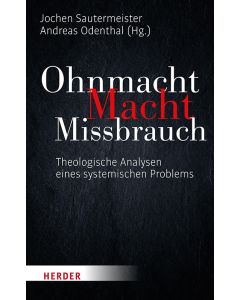 Ohnmacht. Macht. Missbrauch