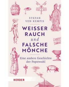 Weißer Rauch und falsche Mönche