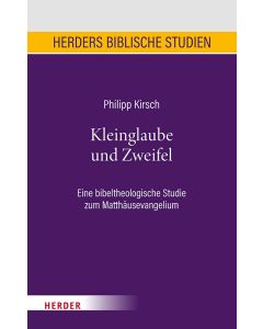 Kleinglaube und Zweifel