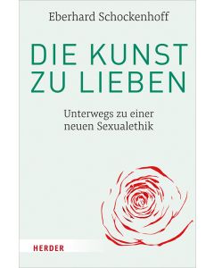 Die Kunst zu lieben