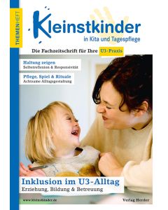 Inklusion im U3-Alltag – Erziehung, Bildung & Betreuung