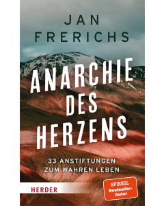 Anarchie des Herzens