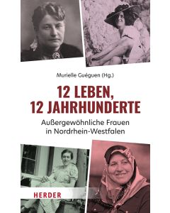 12 Leben, 12 Jahrhunderte