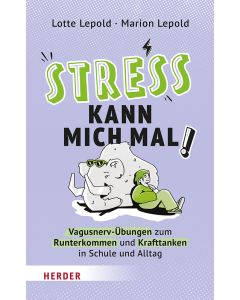 Stress kann mich mal!