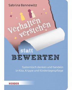 Verhalten verstehen statt bewerten