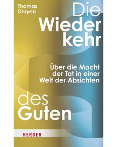 Die Wiederkehr des Guten