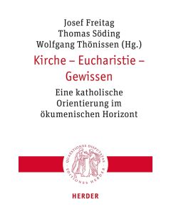 Kirche – Eucharistie – Gewissen