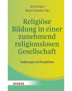 Religiöse Bildung in einer zunehmend religionslosen Gesellschaft
