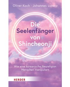 Die Seelenfänger von Shincheonji