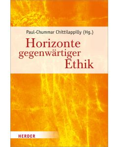 Horizonte gegenwärtiger Ethik