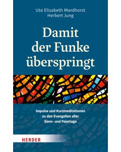 Damit der Funke überspringt