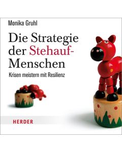 Die Strategie der Stehauf-Menschen