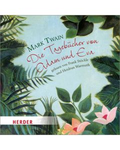 Die Tagebücher von Adam und Eva - gelesen von Thorsten Michaelis