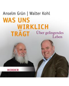 Was uns wirklich trägt