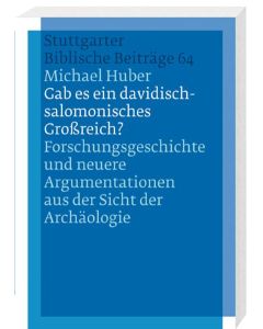 Gab es ein davidisch-salomonisches Großreich?