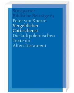 Vergeblicher Gottesdienst