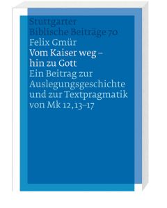 Vom Kaiser weg - hin zu Gott