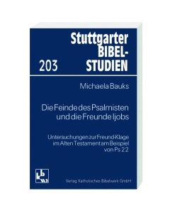 Die Feinde des Psalmisten und die Freunde Ijobs