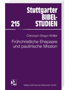 Frühchristliche Ehepaare und paulinische Mission