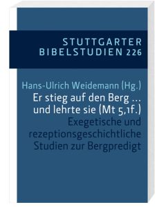 Er stieg auf den Berg ... und lehrte sie (Mt 5,1f.)