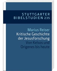 Kritische Geschichte der Jesusforschung