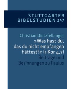 „Was hast du, das du nicht empfangen hättest?“ (1Kor 4,7)