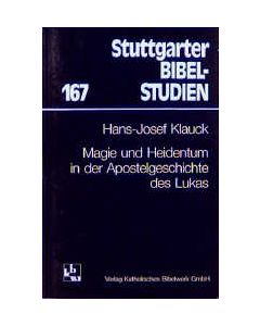Magie und Heidentum in der Apostelgeschichte des Lukas