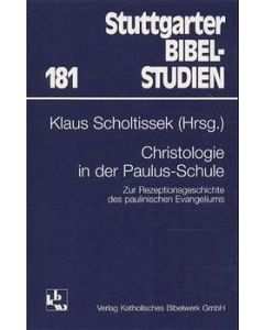 Christologie in der Paulus-Schule