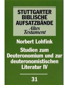 Studien zum Deuteronomium und zur deuteronomistischen Literatur